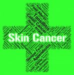 Skin Cancer Represents Ill Health And Afflictions Stock Photo