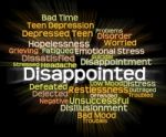 Disappointed Word Represents Let Down And Chagrined Stock Photo