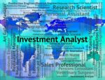 Investment Analyst Represents Career Invested And Occupation Stock Photo