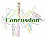 Concussion Word Means Ill Health And Ailment Stock Photo