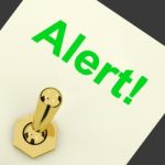 Alert! Switch Shows Danger Warning Or Beware Stock Photo