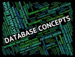Database Concepts Represents Text Conception And Ideas Stock Photo