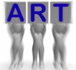 Art Placards Means Artistic Paintings And Drawings Stock Photo