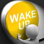 Wake Up Pressed Means Alarm Awake Or Morning Stock Photo