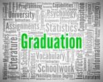 Graduation Word Represents University Phd And Diploma Stock Photo