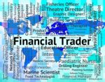 Financial Trader Meaning Finance Text And Hiring Stock Photo