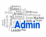 Admin Word Shows Administration Management And Governance Stock Photo