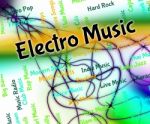 Electro Music Represents Sound Tracks And Funk Stock Photo