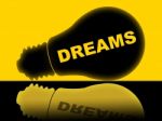 Dreams Lightbulb Indicates Hope Dreamer And Aim Stock Photo