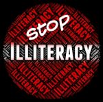Stop Illiteracy Indicates Warning Sign And Control Stock Photo