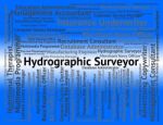 Hydrographic Surveyor Meaning Oceanic Position And Hire Stock Photo