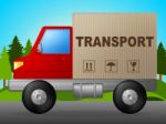 Transport Truck Means Trucking Post And Courier Stock Photo