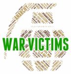 War Victims Means Dead Person And Casualty Stock Photo