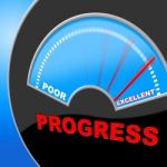Excellent Progress Means Growth Headway And Fineness Stock Photo