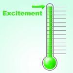Excitement Thermometer Means Centigrade Thrill And Celsius Stock Photo