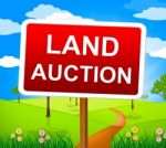 Land Auction Indicates Winning Bid And Auctioning Stock Photo