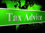 Tax Advice Means Info Answer And Helping Stock Photo