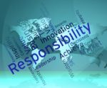 Responsibility Words Means Obligations Duties And Responsibiliti Stock Photo