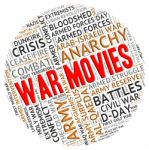 War Movies Shows Motion Picture And Battles Stock Photo
