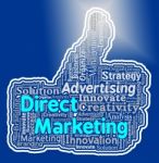 Direct Marketing Thumb Indicates Emarketing Thumbs Up Stock Photo