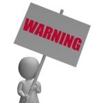 Warning Protest Banner Means Precaution And Forewarn Stock Photo