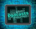 Podcast Word Shows Webcast Podcasts And Streaming Stock Photo