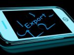 Export Smartphone Means Ship Overseas And Sell Abroad Stock Photo