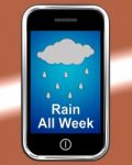 Rain All Week On Phone Shows Wet  Miserable Weather Stock Photo
