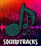 Soundtracks Music Indicates Motion Picture And Accompanying Stock Photo