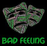 Bad Feeling Represents Ill Will And Animosity Stock Photo