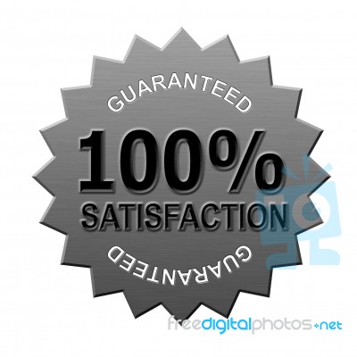 100% Satisfaction Guaranteed Metal Stock Image