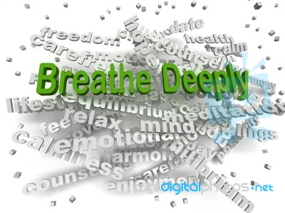 3d Image Breathe Deeply Word Cloud Concept Stock Image