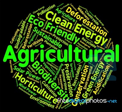 Agricultural Word Shows Cultivates Agriculture And Farms Stock Image