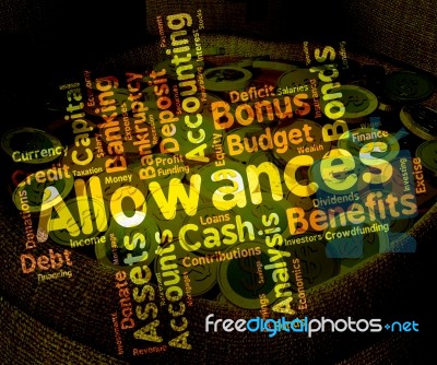 Allowances Word Shows Bonus Text And Award Stock Image