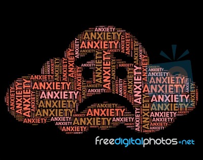 Anxiety Word Shows Tenseness Text And Words Stock Image