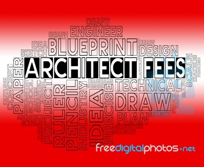 Architect Fees Shows Amount Earnings And Career Stock Image
