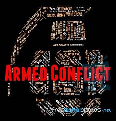 Armed Conflict Indicates Wordclouds Fighting And Text Stock Image