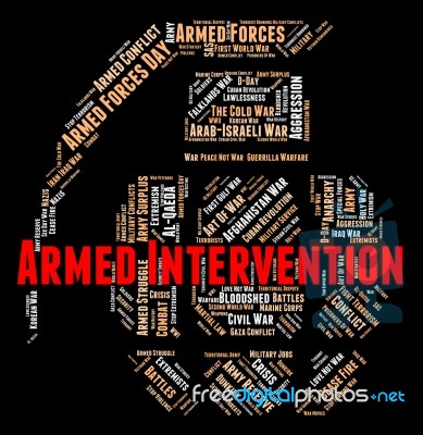 Armed Intervention Represents Intrusion Arms And Meddling Stock Image