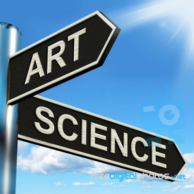 Art Science Signpost Means Creative Or Scientific Stock Image