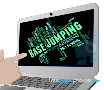 Base Jumping Indicates Basejump Basejumper And Basejumping Stock Image