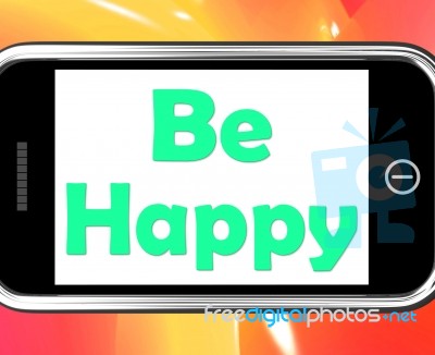 Be Happy On Phone Shows Cheerful Happiness Stock Image
