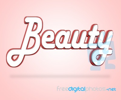 Beauty Word Represents Good Looking And Appeal Stock Image