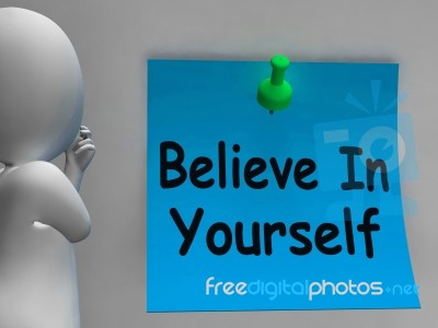 Believe In Yourself Note Shows Self Belief Stock Image