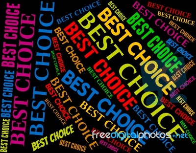 Best Choice Shows Perfect Ideal And Optimal Stock Image