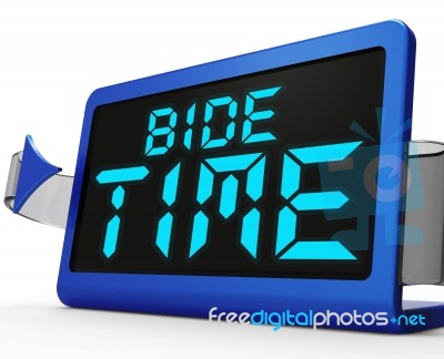 Bide Time Clock Means Wait For Opportune Moment Stock Image
