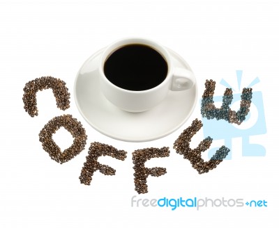 Black Coffee In White Cup And Coffee Deans Text Coffee Isolated On White Stock Photo