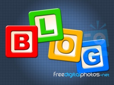 Blog Blocks Shows Childhood Blogging And Youths Stock Image