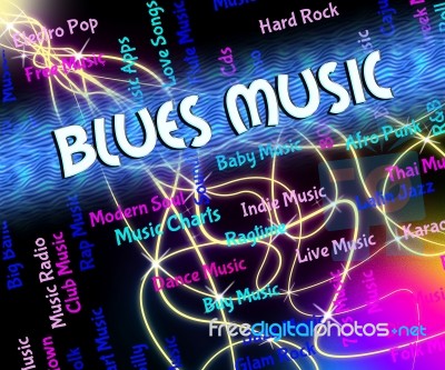 Blues Music Means Singing Musical And Melody Stock Image