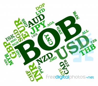 Bob Currency Means Bolivia Boliviano And Broker Stock Image