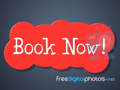 Book Now Shows At The Moment And Booking Stock Image